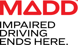 MADD (Mothers Against Drunk Driving)