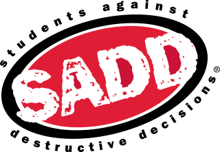 SADD (Students Against Disruptive Decisions)